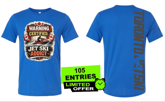 Toronto Jet Ski Addict T-Shirt