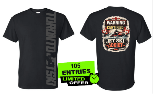 Toronto Jet Ski Addict T-Shirt