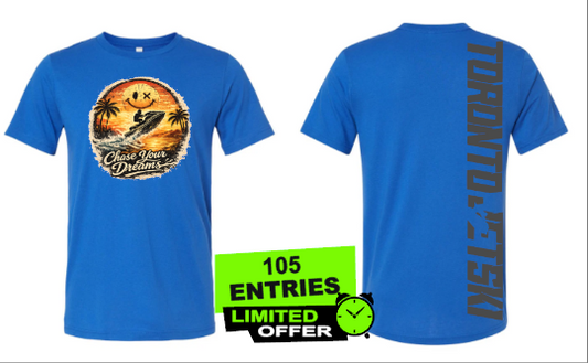 Chase Your Dreams T-Shirt