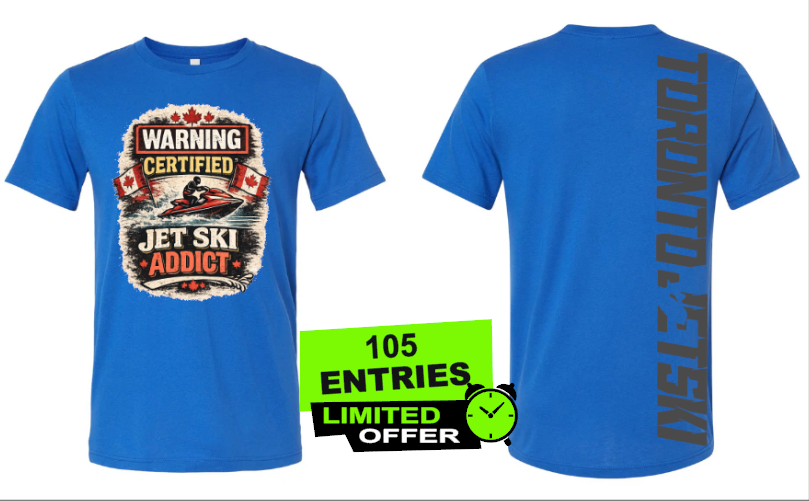 Toronto Jet Ski Addict T-Shirt