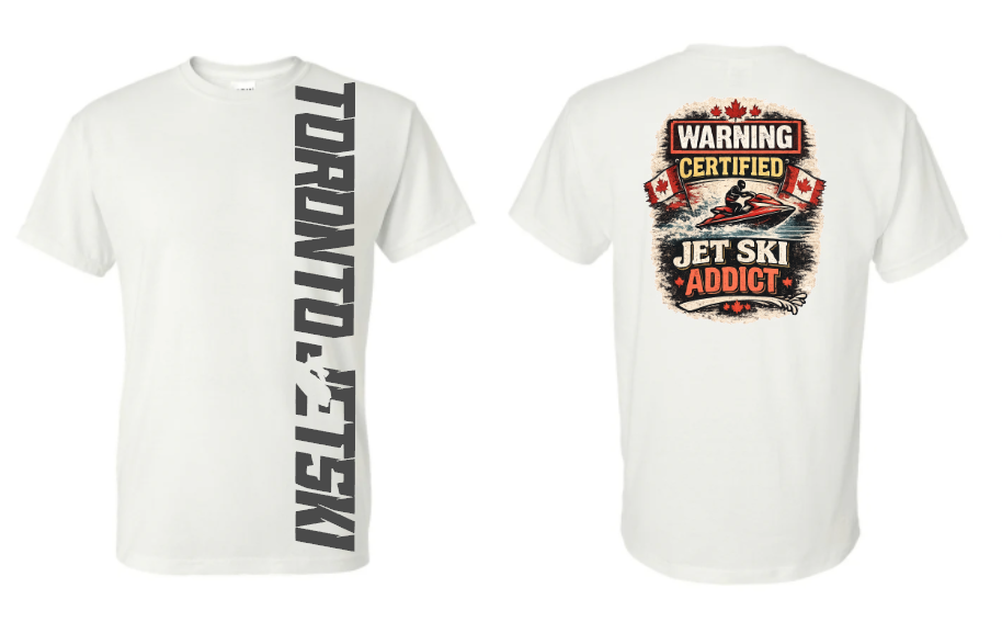 Toronto Jet Ski Addict T-Shirt
