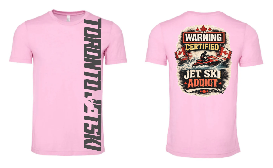 Toronto Jet Ski Addict T-Shirt