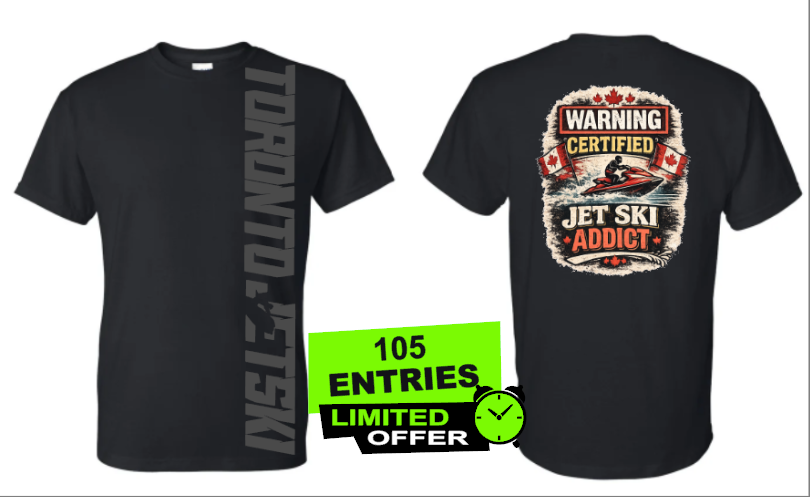 Toronto Jet Ski Addict T-Shirt