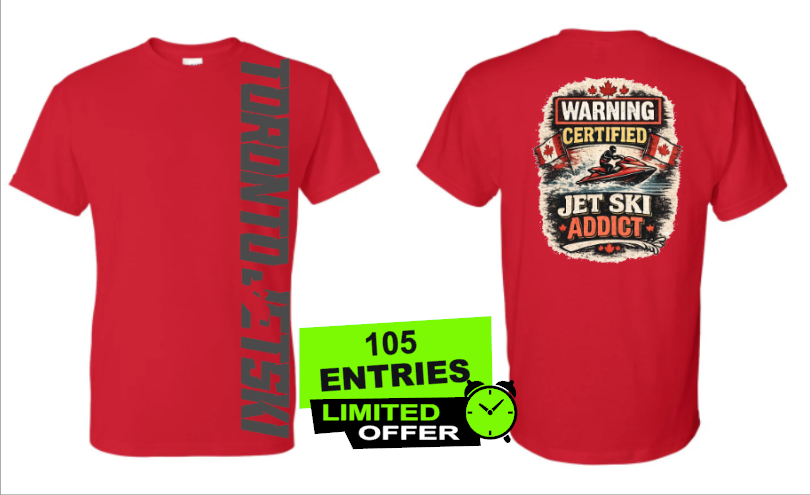Toronto Jet Ski Addict T-Shirt
