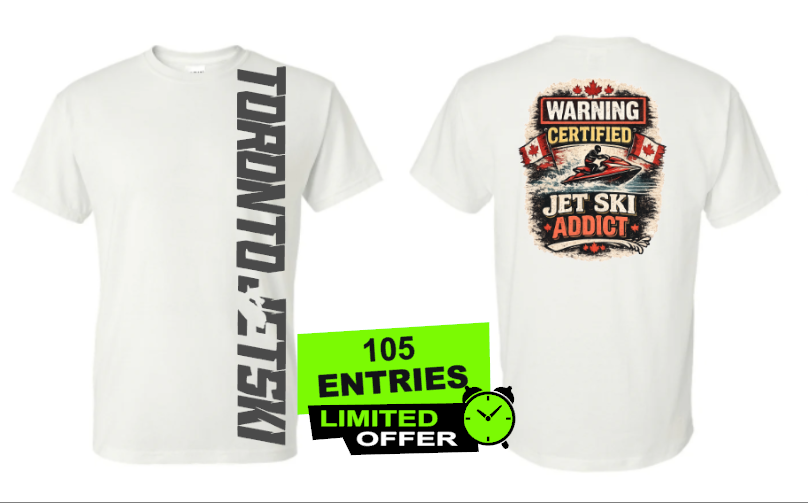 Toronto Jet Ski Addict T-Shirt